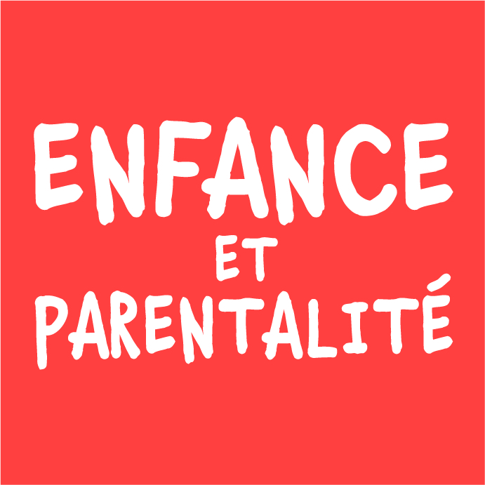 Enfance et parentalité