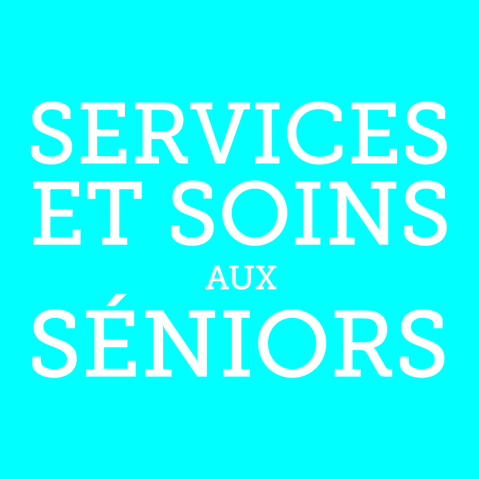 Services et soins aux séniors